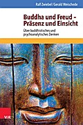 Buddha und Freud – Präsenz und Einsicht