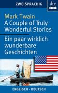 A Couple of Truly Wonderful Stories Ein paar wirkl