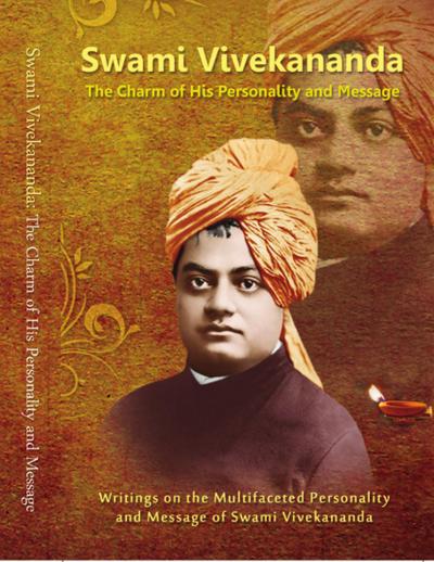 Swami Vivekananda: The Charm of His Personality and Message