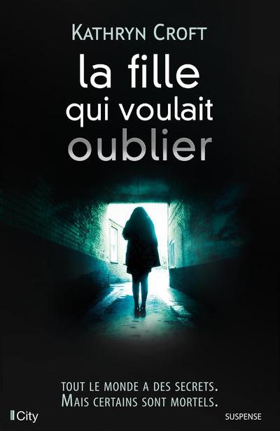 La fille qui voulait oublier