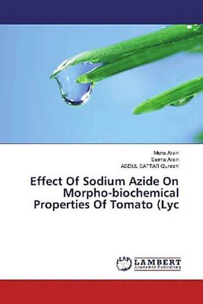 Effect Of Sodium Azide On Morpho-biochemical Properties Of Tomato (Lyc