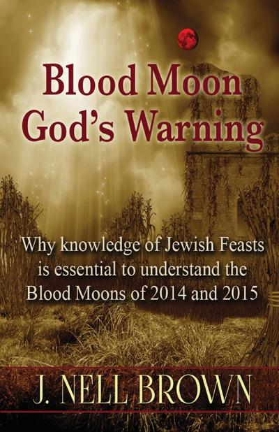 Blood Moon-God’s Warning