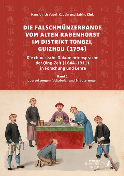 Die Falschmünzerbande vom Alten Rabenhorst im Distrikt Tongzi, Guizhou (1794)