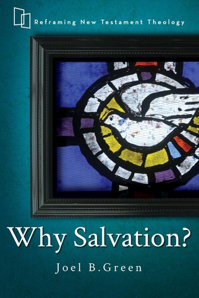 Why Salvation?