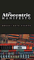 An Afrocentric Manifesto