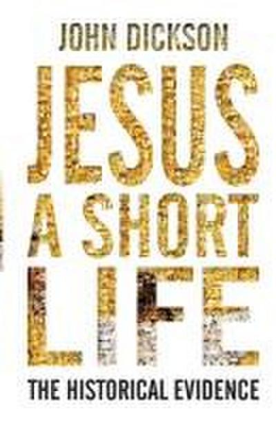 Jesus a Short Life
