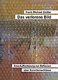 Das verlorene Bild