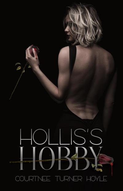 Hollis’s Hobby (Killing Quills Series, #1)