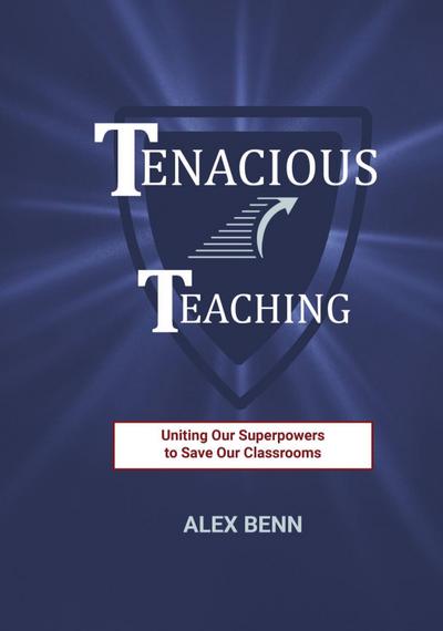 Tenacious Teaching