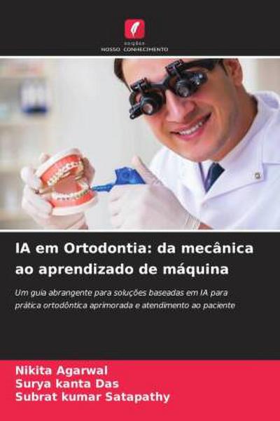 IA em Ortodontia: da mecânica ao aprendizado de máquina