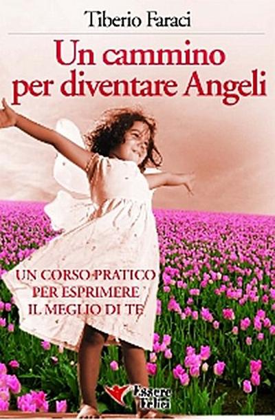 Un cammino per diventare Angeli