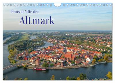 Hansestädte der Altmark (Wandkalender 2026 DIN A4 quer), CALVENDO Monatskalender