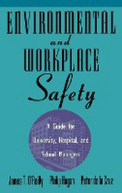 Environmental and Workplace Safety