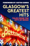 Glasgow’s Greatest Hits