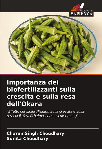 Importanza dei biofertilizzanti sulla crescita e sulla resa dell’Okara