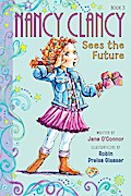 Fancy Nancy: Nancy Clancy Sees the Future