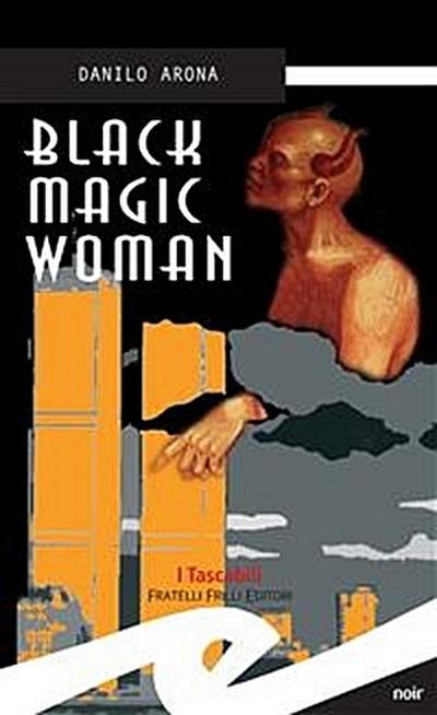 Black magic woman