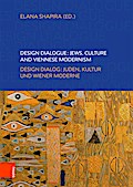 Design Dialogue: Jews, Culture and Viennese Modernism