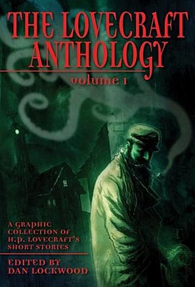 The Lovecraft Anthology. Vol.1