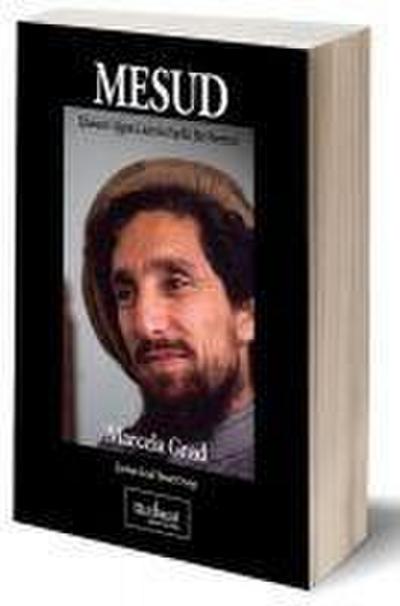 Mesud Efsanevi Afgan Liderin Farkli Bir Portresi