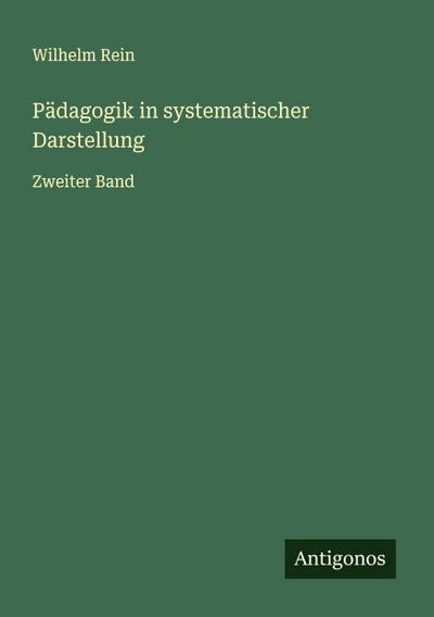 Pädagogik in systematischer Darstellung