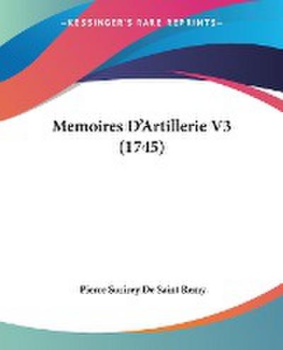 Memoires D’Artillerie V3 (1745)
