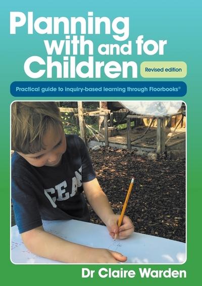 Planning with and for Children - Revised edition