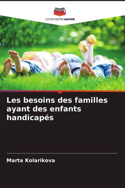Les besoins des familles ayant des enfants handicapés - Marta Kolarikova