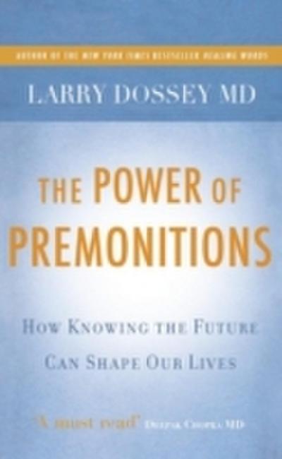 Power of Premonitions