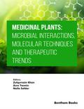 Medicinal Plants: Microbial Interactions, Molecular Techniques and Therapeutic Trends