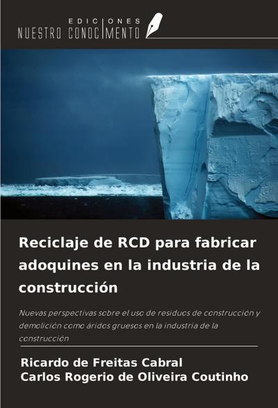 Reciclaje de RCD para fabricar adoquines en la industria de la construcción