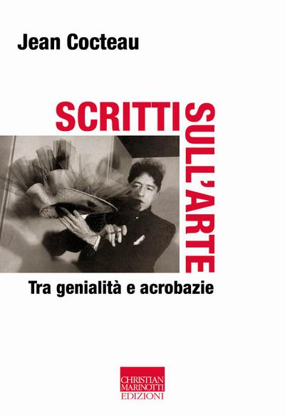 Scritti sull’arte. Tra genialità e acrobazie