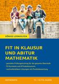 Fit in Klausur und Abitur - Mathematik 11.-12./13.