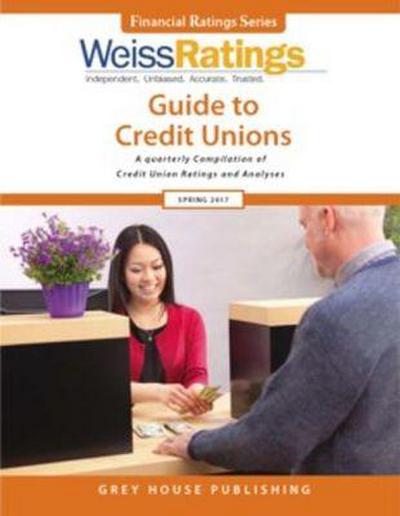 Weiss Ratings Guide to Credit Unions, Fall 2017
