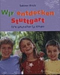 Wir entdecken Stuttgart