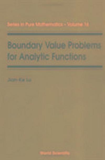 Boundary Value Problems for Analytic Functions