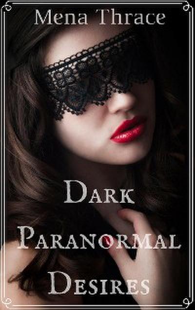 Dark Paranormal Desires