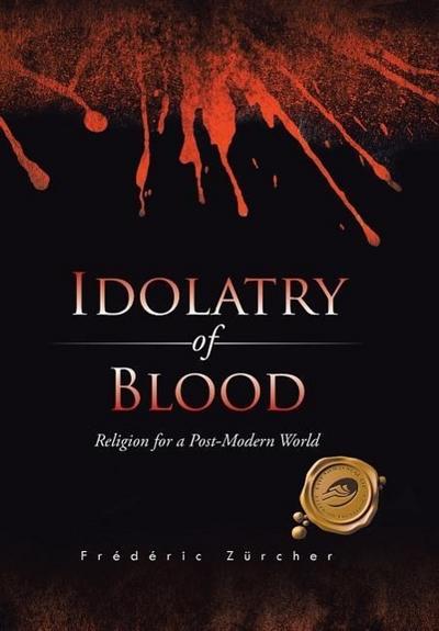Idolatry of Blood