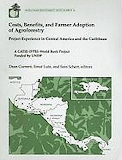 Costs, Benefits, and Farmer Adoption of Agroforestry: Project Experience in Central America and the Caribbean