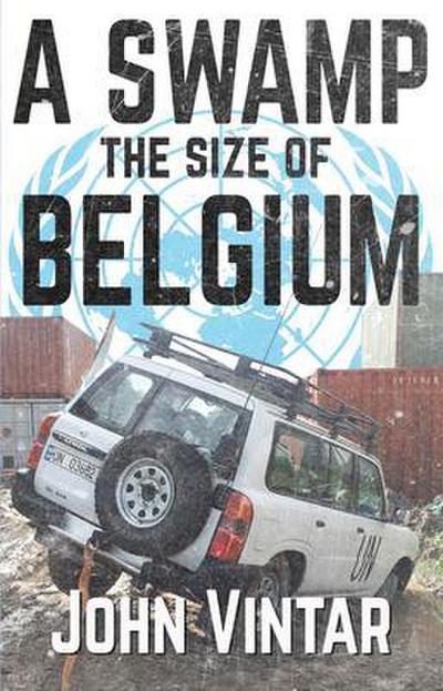 A Swamp the Size of Belgium