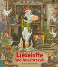 Lieselotte Weihnachtskuh Mini: weihnachtliches Lieselotte-Abenteuer für Adventskalender oder als Nikolausgeschenk │ Weihnachtsgeschichte für Kinder ab 4 Jahre