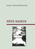 Neye-Haikus