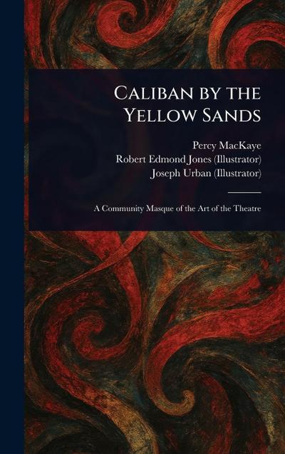 Caliban by the Yellow Sands