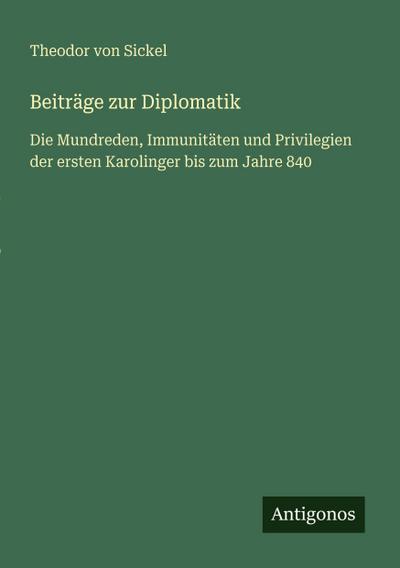 Beiträge zur Diplomatik