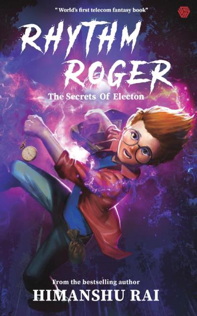 Rhythm Roger - The Secrets of Electon