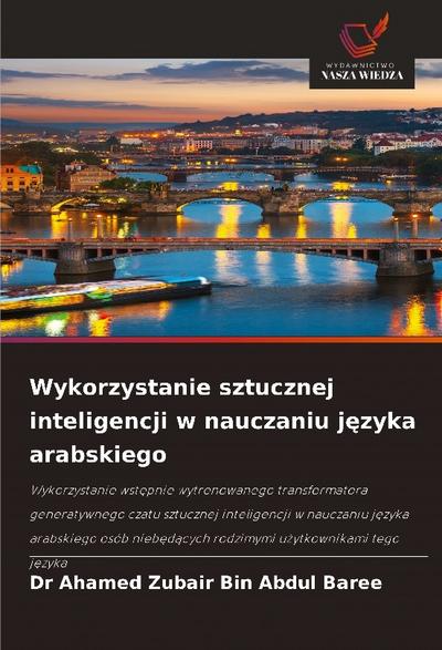 Wykorzystanie sztucznej inteligencji w nauczaniu j¿zyka arabskiego