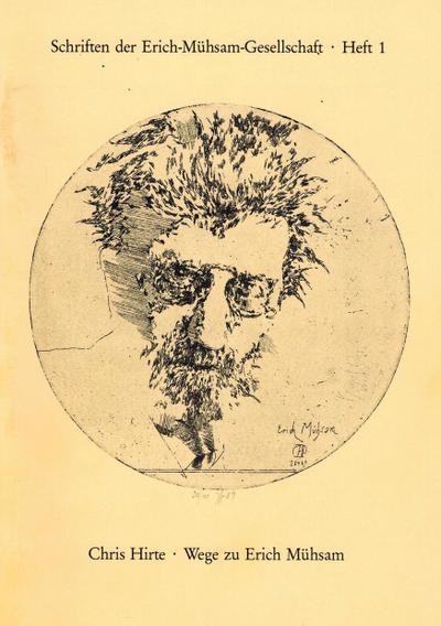 Wege zu Erich Mühsam