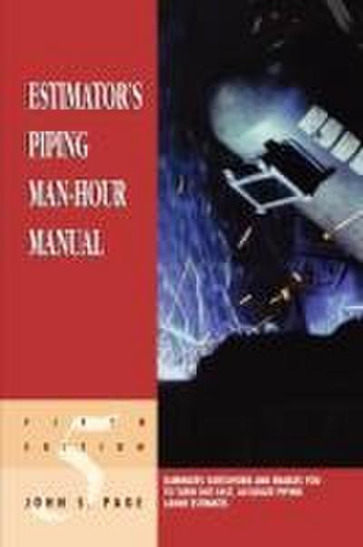 Estimator’s Piping Man-Hour Manual