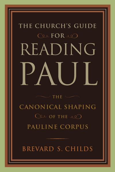 Church’s Guide for Reading Paul