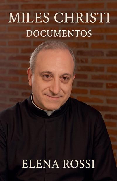 Miles Christi  Documentos